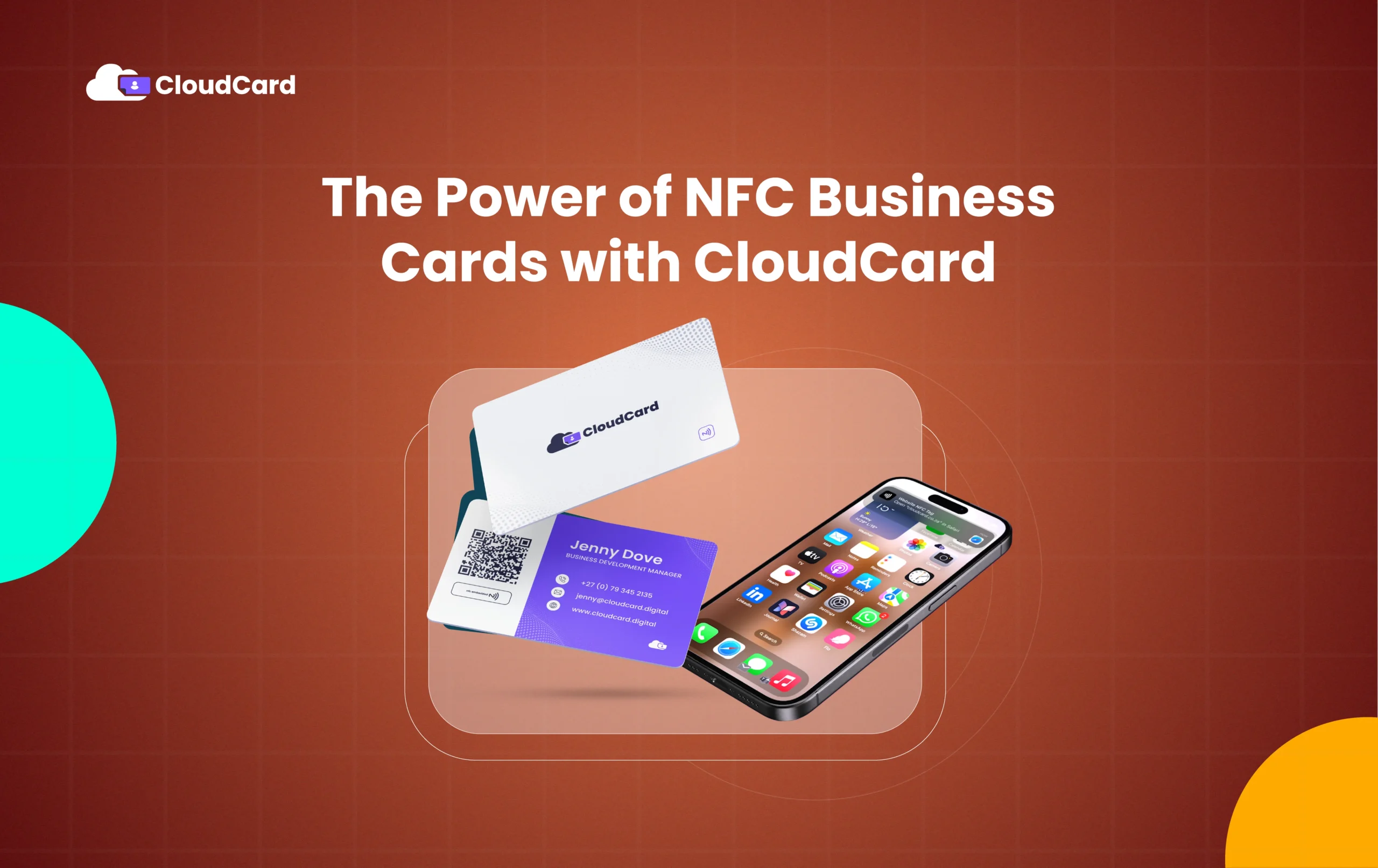 Unlocking the Future of Networking: The Power of NFC Business Cards with CloudCard 1 Unlocking the Future of Networking: The Power of NFC Business Cards with CloudCard