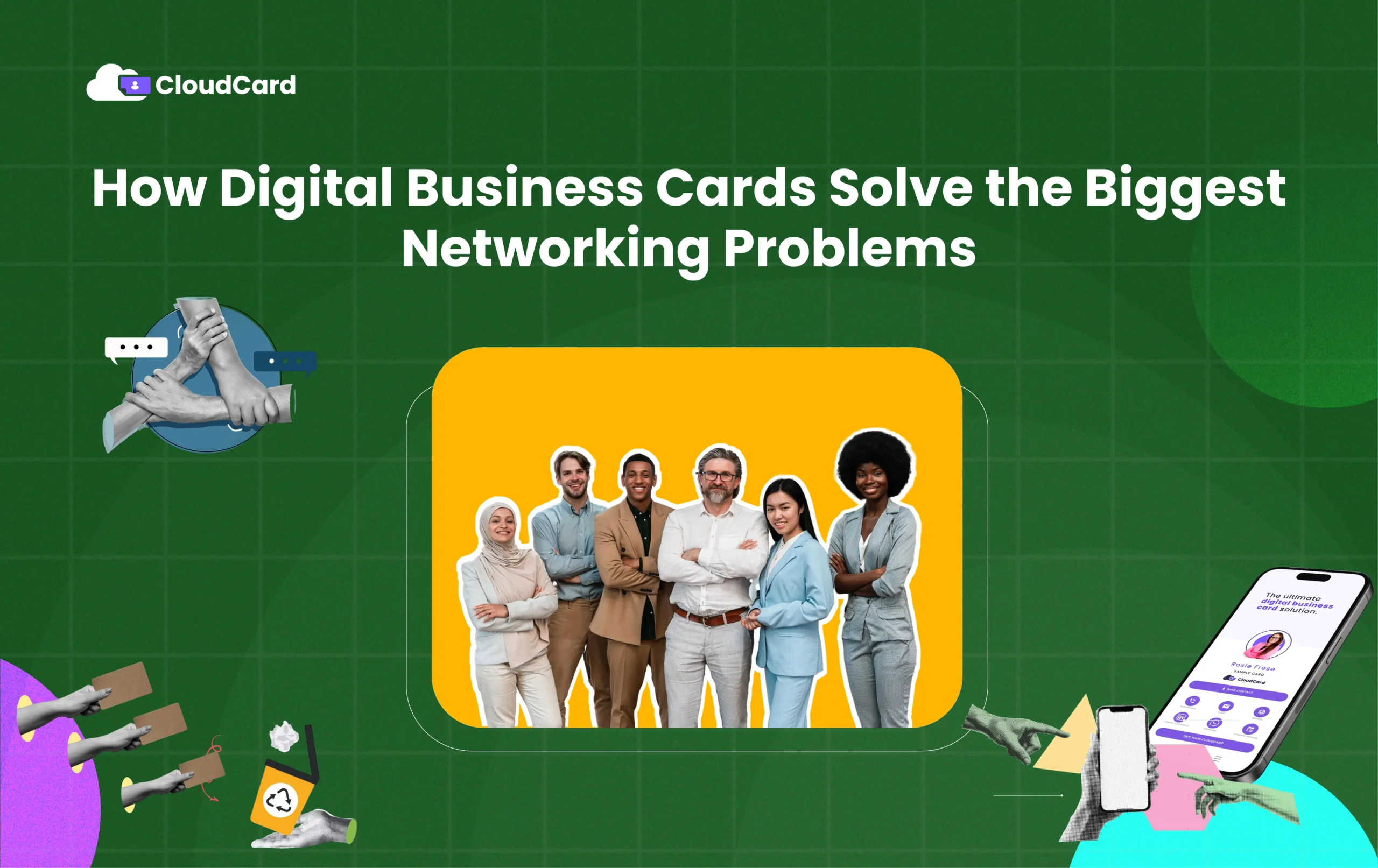 How Digital Business Cards Solve the Biggest Networking Problems 1 How Digital Business Cards Solve the Biggest Networking Problems