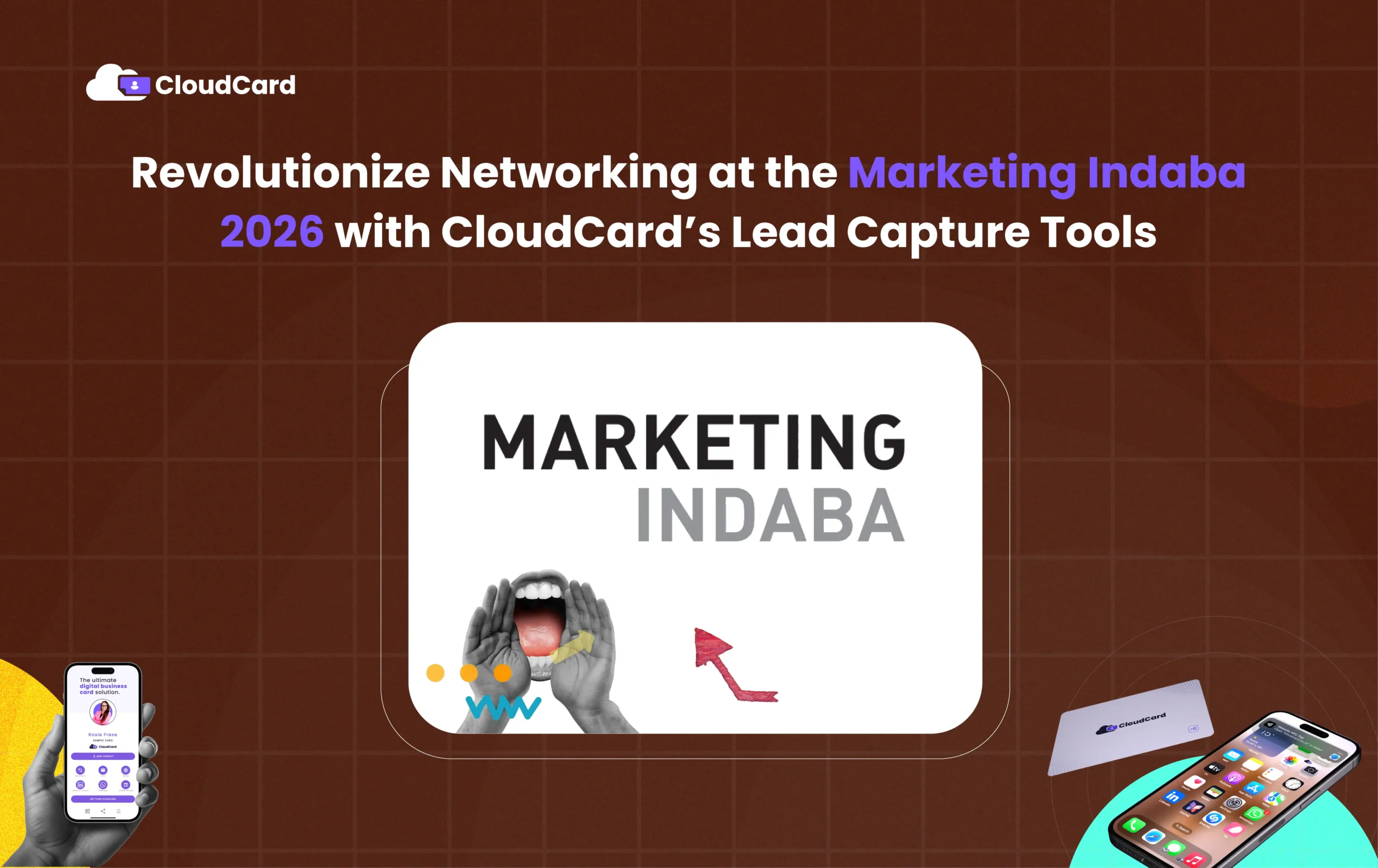 Revolutionize Networking at the Marketing Indaba 2026 with CloudCard’s Lead Capture Tools 1 Revolutionize Networking at the Marketing Indaba 2026 with CloudCard’s Lead Capture Tools